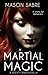 Martial Magic