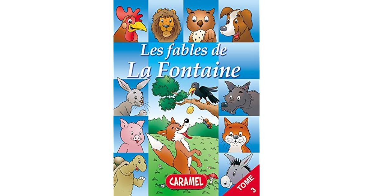 Le renard et les raisins et autres fables célèbres de la Fontaine