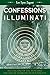 Confessions of an Illuminat...