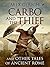 Carbo and the Thief: And Ot...