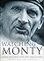 Watching Monty: The Everyda...