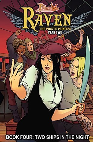 Princeless: Raven the Pirate Princess Book 4: Two Ships in the Night (Paperback)