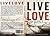 Live Love: Becoming Like Christ in Thought, Speech, and Action