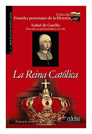 GPH 5 - la reina católica (Isabel de Castilla)