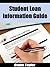 Student Loan Information Guide