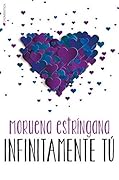 Infinitamente tú