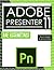 Adobe Presenter 11: The Essentials