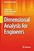 Dimensional Analysis for Engineers (Mathematical Engineering)