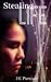Stealing Life