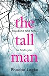 Tall Man by Phoebe Locke