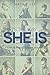 That's The Way She Is: What...