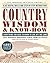 Country Wisdom & Know-How: ...