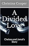 A Divided Love: C...