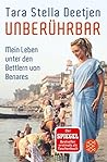 Unberührbar – Mein Leben unter den Bettlern von Benares (German Edition)