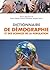 Dictionnaire de démographie et des sciences de la population (French Edition)
