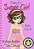 Diary of a SUPER GIRL - Books 7 - 9 by Katrina Kahler