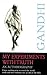My Experiments with Truth: An Autobiography