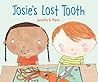 Josie's Lost Tooth by Jennifer K. Mann