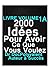 2000 Idées POUR OBTENIR CE QUE VOUS VOULEZ by Dr DOCPOLYVALENT