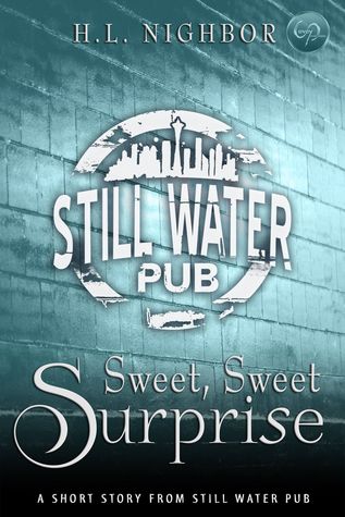 Sweet, Sweet Surprise (Still Water Pub, #1.5)