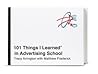 101 Things I Learned in Advertising School by Tracy Arrington