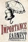 The Importance of Being Earnest by Oscar Wilde
