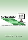 Schedule for Sale: WorkFace Planning for Construction Projects