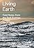Living Earth. Field Notes f...