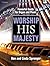 Worship His Majesty: Powerful Duets for Organ and Piano