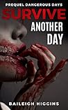 Survive Another Day (Dangerous Days #1.5)
