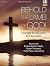 Behold the Lamb of God!: Hymns by Keith & Kristyn Getty, Stuart Townend, Twila Paris, and Others
