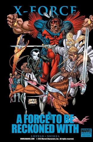 X-Force: A Force to Be Reckoned With (Marvel Premiere Classic #59)