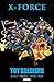 X-Force: Toy Soldiers