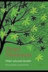 Näen syksyssä kevään: Runoja kuudelta vuosikymmeneneltä