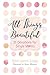 All Things Beautiful: 31 Devotions for Single Moms