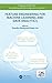 Feature Engineering for Machine Learning and Data Analytics (Chapman & Hall/CRC Data Mining and Knowledge Discovery Series)