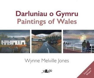 Darluniau o Gymru / Paintings of Wales (Paperback)