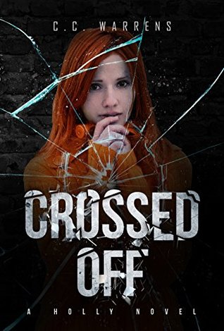 Crossed Off (Holly #3)
