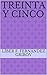 Treinta y cinco by Líber F. Fernández Gribov