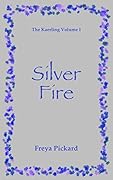 Silver Fire