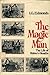 The Magic Man: The Life of ...