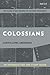 Colossians: An Introduction...