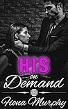 His on Demand by Fiona  Murphy