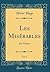 Les Misérables, Vol. 5: Jean Valjean (Classic Reprint)