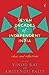 Seven Decades of Independent India -Ideas  and Reflections by Vinod Rai
