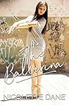 The Ballerina by Nicolette Dane