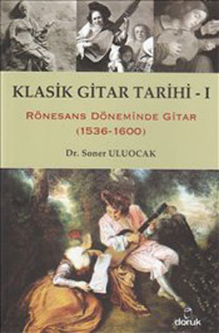 Klasik Gitar Tarihi 1 (Paperback)