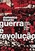 Guerra e revolução: O mundo um século após outubro de 1917 (Portuguese Edition)