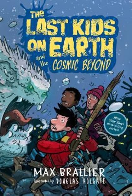 The Last Kids on Earth and the Cosmic Beyond (Last Kids on Earth, #4)