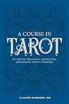 A Course in Tarot...